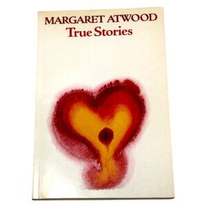 Margaret Atwood True Stories Book PB Poetry 1981 Oxford Press First Edition